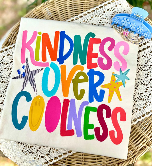 Kindness over Coolness DTF Heat Transfer