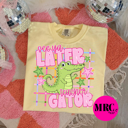 Later Teacher Gator